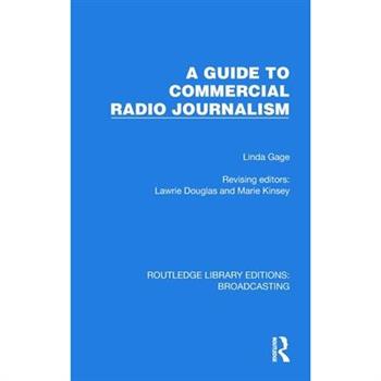A Guide to Commercial Radio Journalism