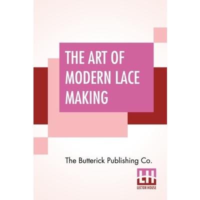 The Art Of Modern Lace Making | 拾書所