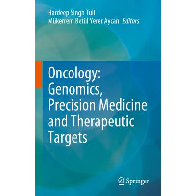 Oncology: Genomics, Precision Medicine and Therapeutic Targets | 拾書所