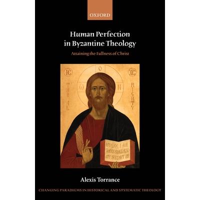 Human Perfection in Byzantine Theology
