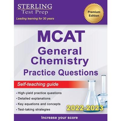 Sterling Test Prep MCAT General Chemistry Practice Questions | 拾書所