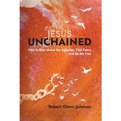 Jesus Unchained