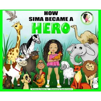 How Sima Became a Hero - A Vegan Children’s Book