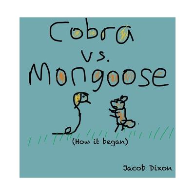 Cobra vs. Mongoose (how it began)