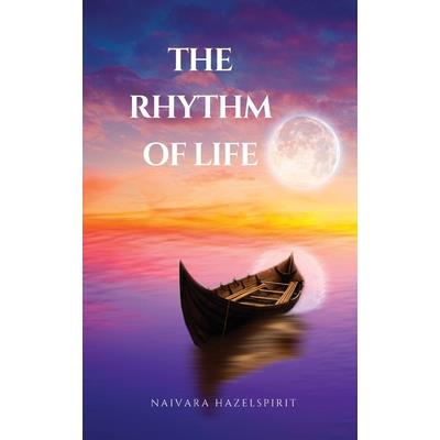 The Rhythm of Life