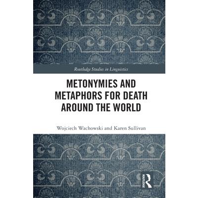 Metonymies and Metaphors for Death Around the World | 拾書所