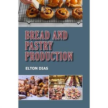 Bread and Pastry Production