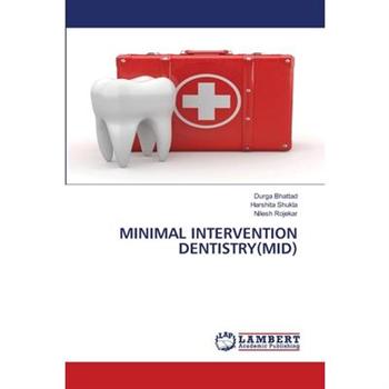 Minimal Intervention Dentistry(mid)