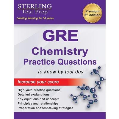 Sterling Test Prep GRE Chemistry Practice Questions | 拾書所