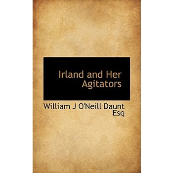 Irland and Her Agitators