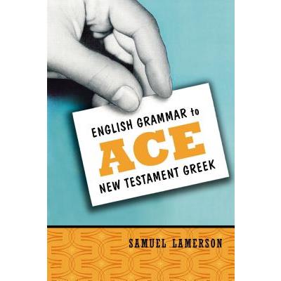 english grammar to ace new testament greek pdf