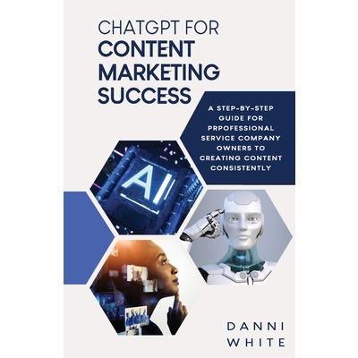 ChatGPT for Content Marketing Success