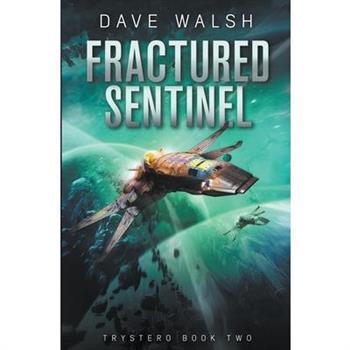 Fractured Sentinel