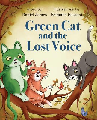Green Cat and the Lost Voice