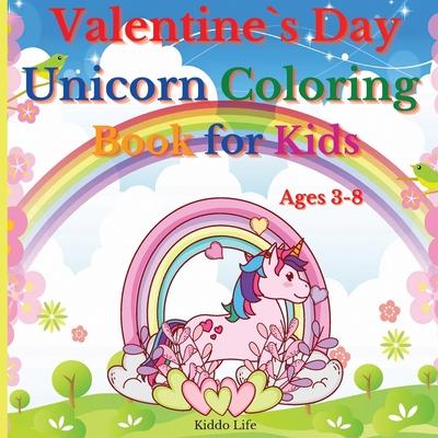 Valentines Day Unicorn Coloring Book for Kids Ages 3-8