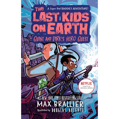 The Last Kids on Earth: Quint and Dirk’s Hero Quest