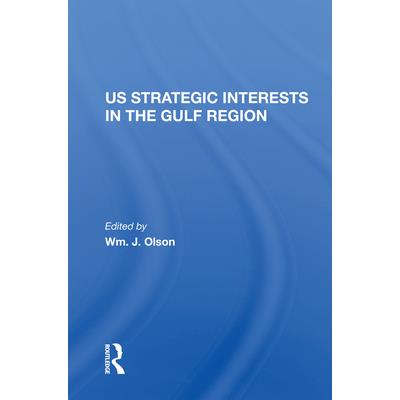 U.S. Strategic Interests in the Gulf Region