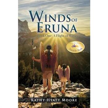 The Winds of Eruna, Book One