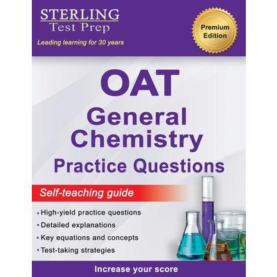 Sterling Test Prep OAT General Chemistry Practice Questions | 拾書所