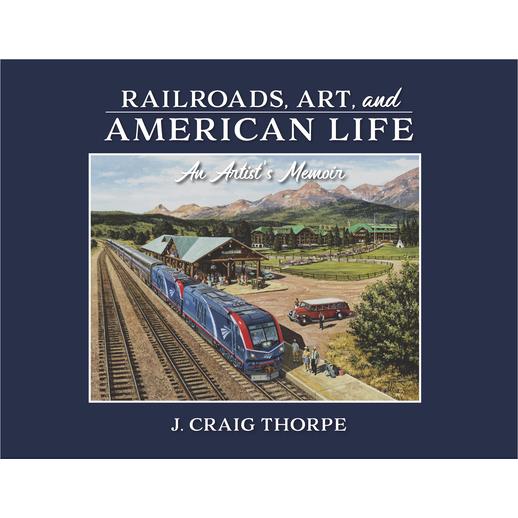 Railroads, Art, and American Life | 拾書所