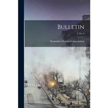 Bulletin; 2, no. 6