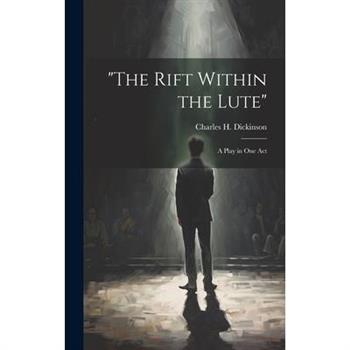 the Rift Within the Lute