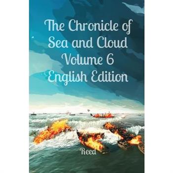 The Chronicle of Sea and Cloud Volume 6 English Edition