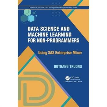 Data Science and Machine Learning for Non-Programmers
