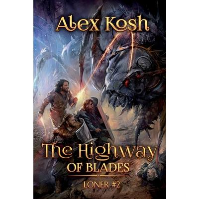 The Highway of Blades (Loner Book #2) | 拾書所