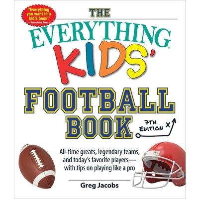 The Everything Kids’ Football Book, 7th Edition