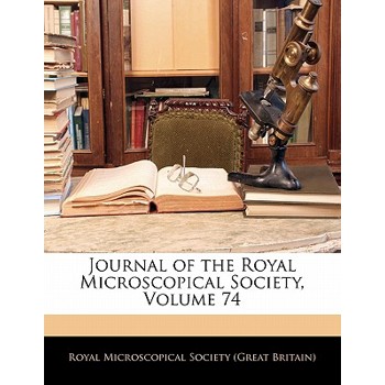 Journal of the Royal Microscopical Society, Volume 74