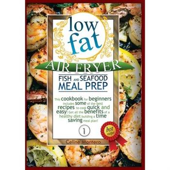 Low Fat Air Fryer Fish and Seafood Meal Prep