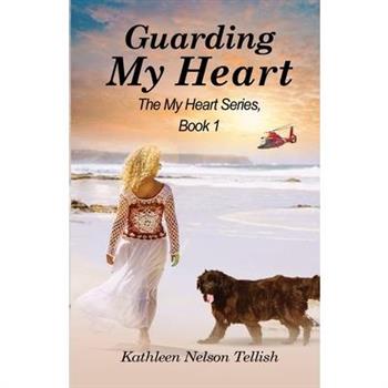 Guarding My Heart