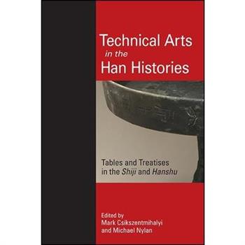 Technical Arts in the Han Histories