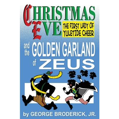 Christmas Eve And The Golden Garland Of Zeus