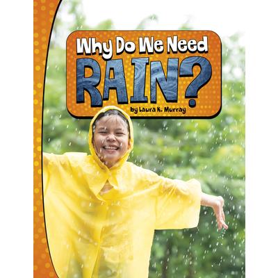 Why Do We Need Rain? | 拾書所