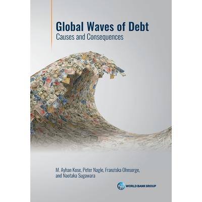 Global Waves of DebtCauses and Consequences
