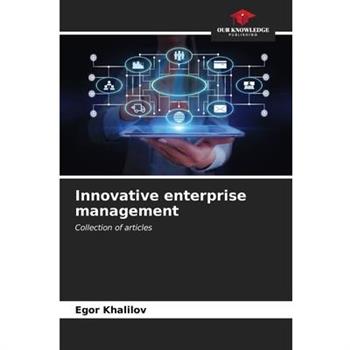 Innovative enterprise management