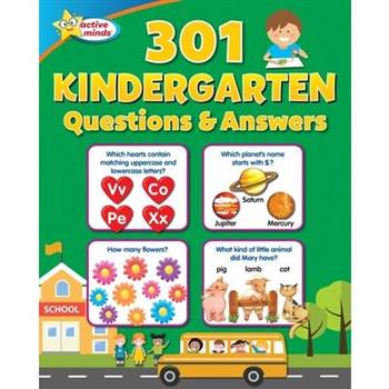 Active Minds 301 Kindergarten Questions and Answers
