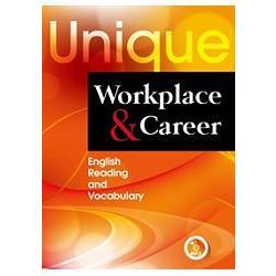 Unique Workplace and Career: English Reading and Vocabulary(附MP3一片)