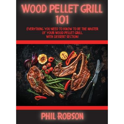Wood Pellet Grill 101