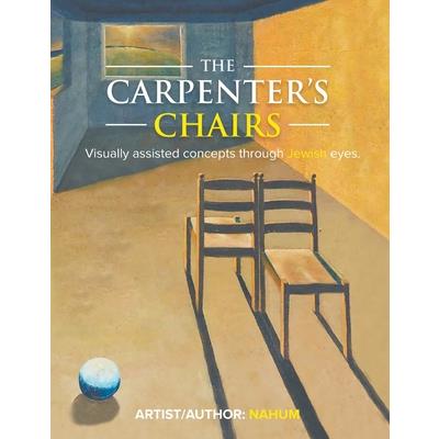 The Carpenter’s Chairs