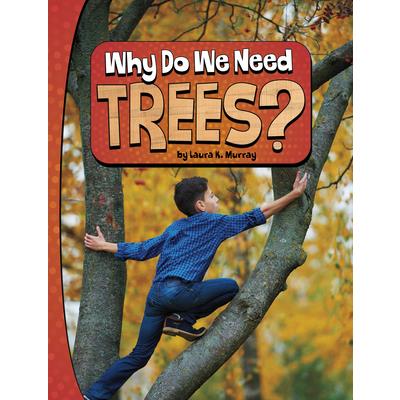 Why Do We Need Trees? | 拾書所
