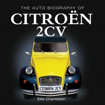 The Auto Biography Of The Citro禱n 2cv－金石堂