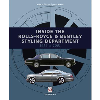 Inside the Rolls-royce & Bentley Styling Department 1971 to 2001 | 拾書所