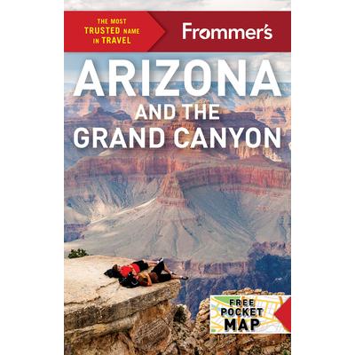 Frommer’s Arizona and the Grand Canyon