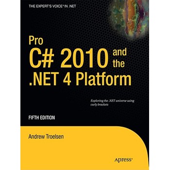 Pro C# 2010 and the .net 4 Platform