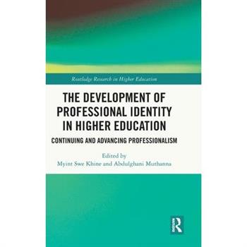 The Development of Professional Identity in Higher Education
