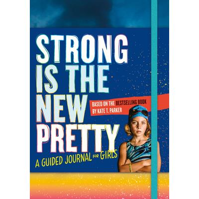 Strong Is the New Pretty: