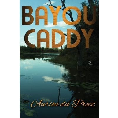 Bayou Caddy